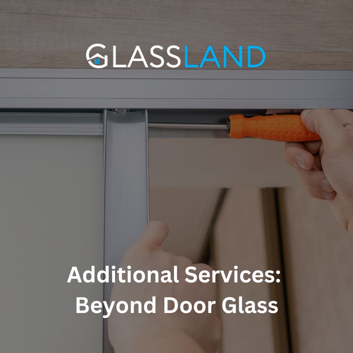 additional-services-beyond-door-glass