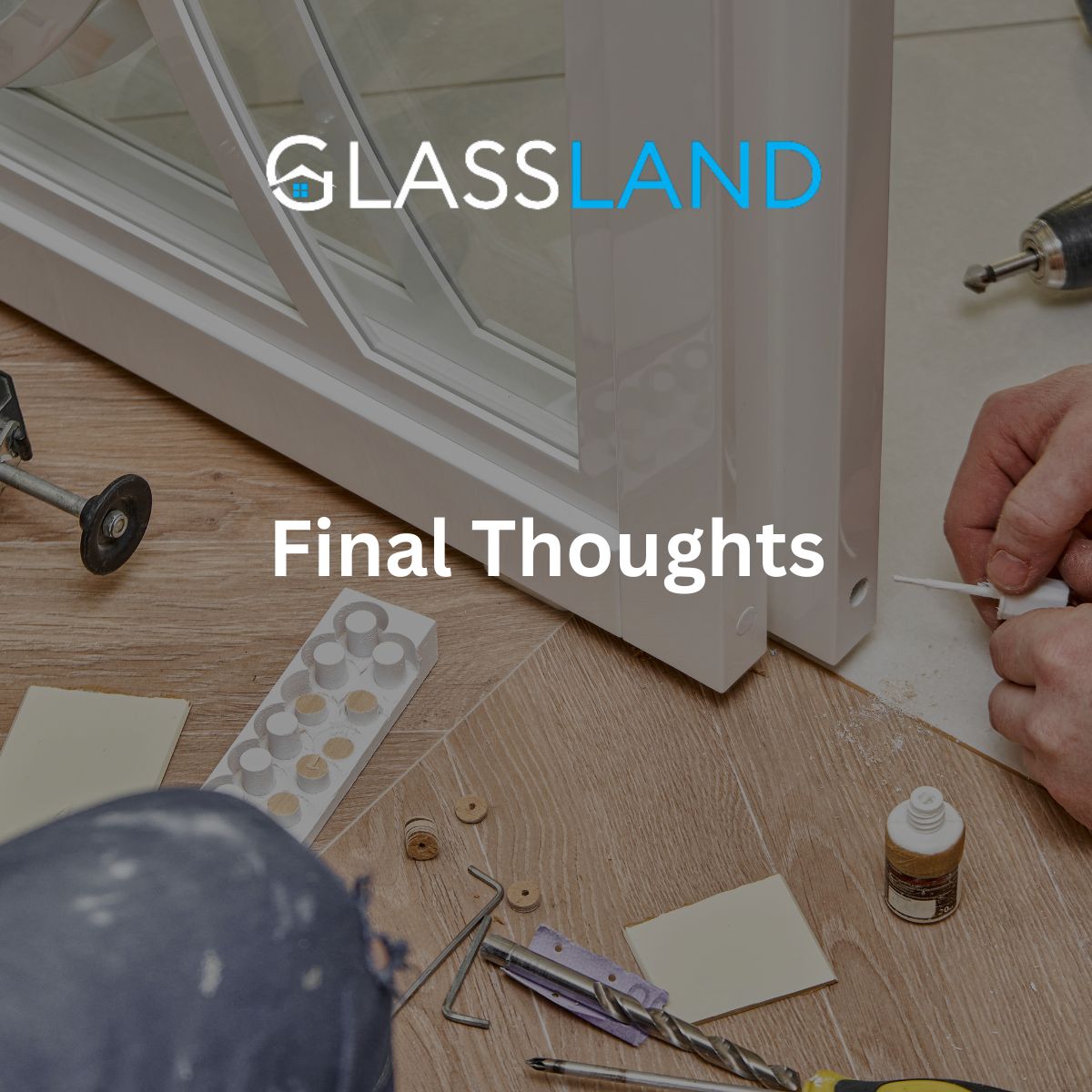 final-thoughts-about-sliding-glass-doors-repairs